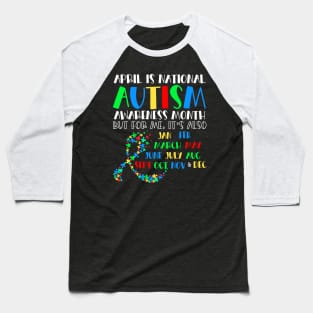 April Is National Autism Awareness Baseball T-Shirt